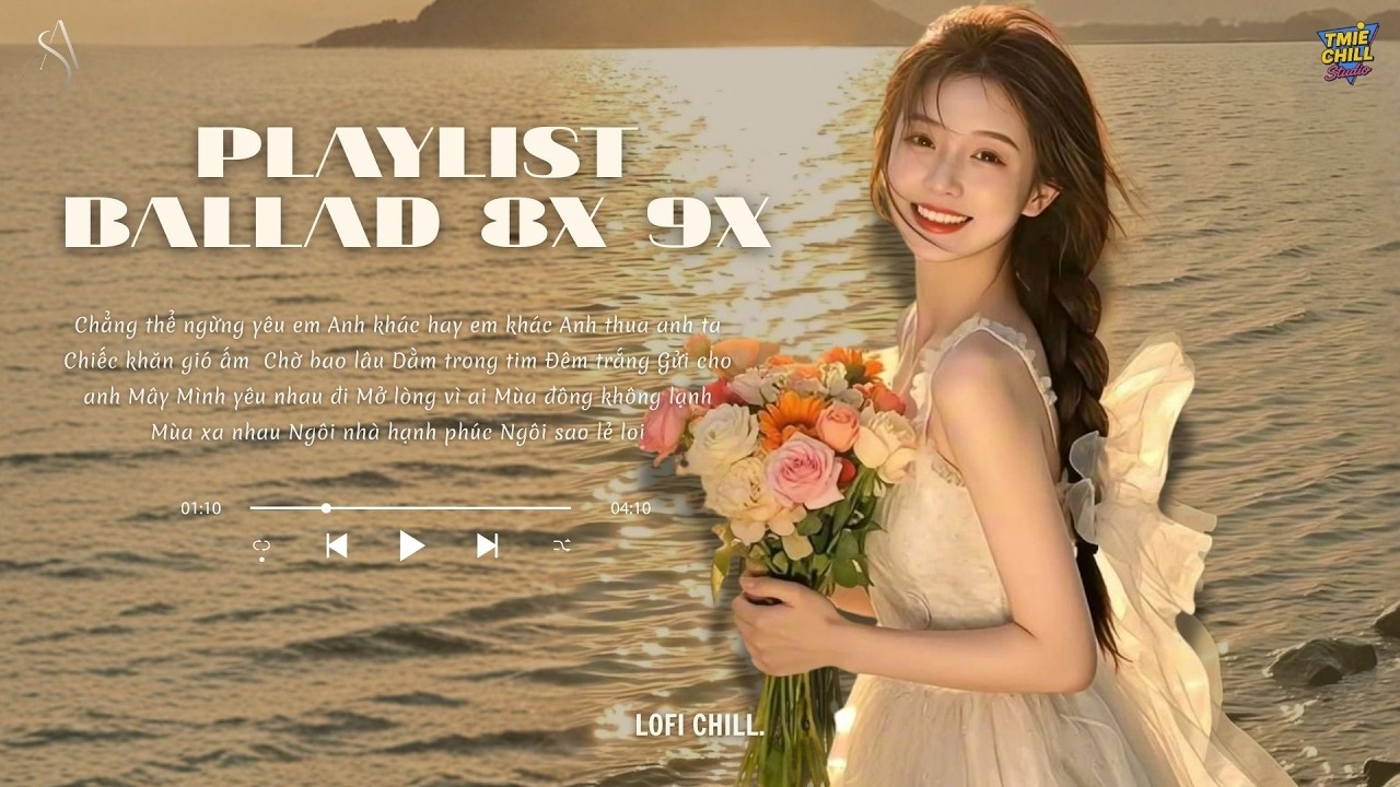 Nhạc Ballad Nhẹ Nhàng 2026 - Bản Nhạc 8x 9x Hay Nhất - Ballad Buồn Tâm Trạng