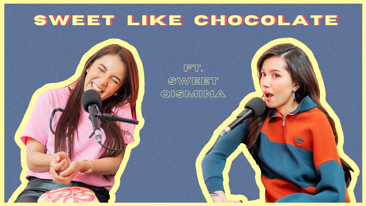 Studio Sembang - Sweet Like Chocolate ft. Sweet Qismina