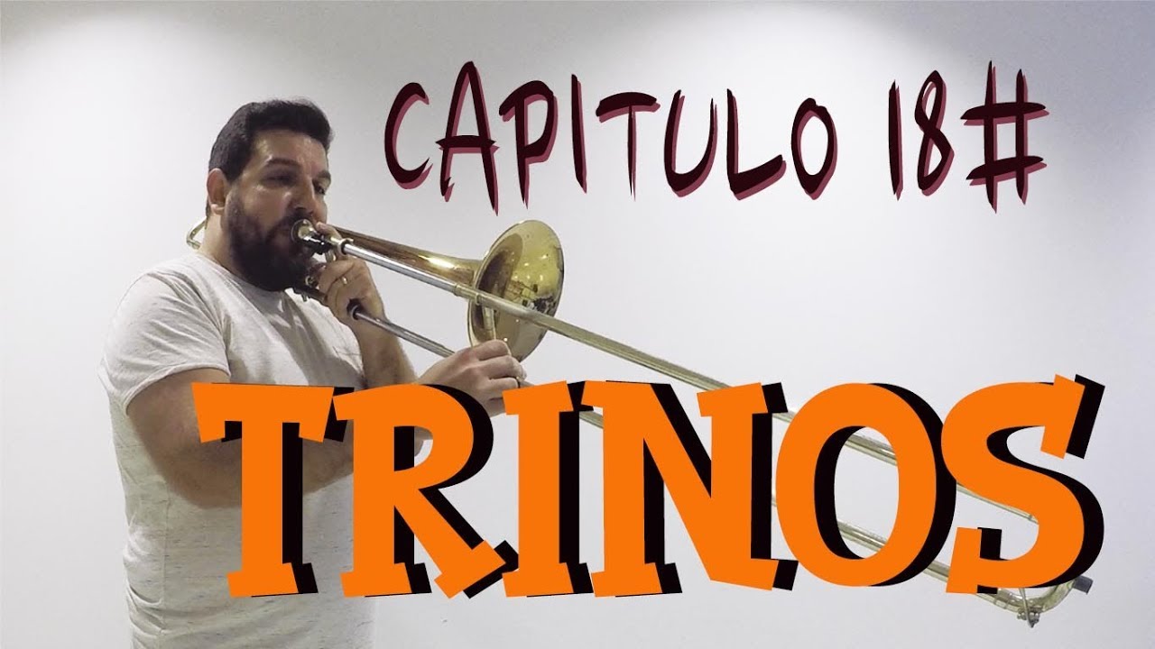 TRINOS. Tutorial para trombón  Aula de trombon-vlog, CAPÍTULO 18#