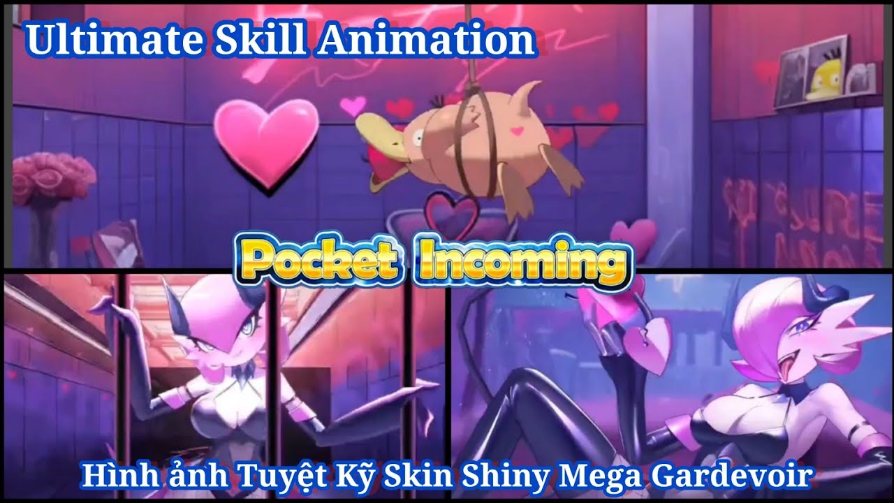 𝐏𝐨𝐜𝐤𝐞𝐭 𝐈𝐧𝐜𝐨𝐦𝐢𝐧𝐠 : Ultimate Skill Animation - H&igrave;nh ảnh Tuyệt Kỹ Skin Shiny Mega Gardevoir