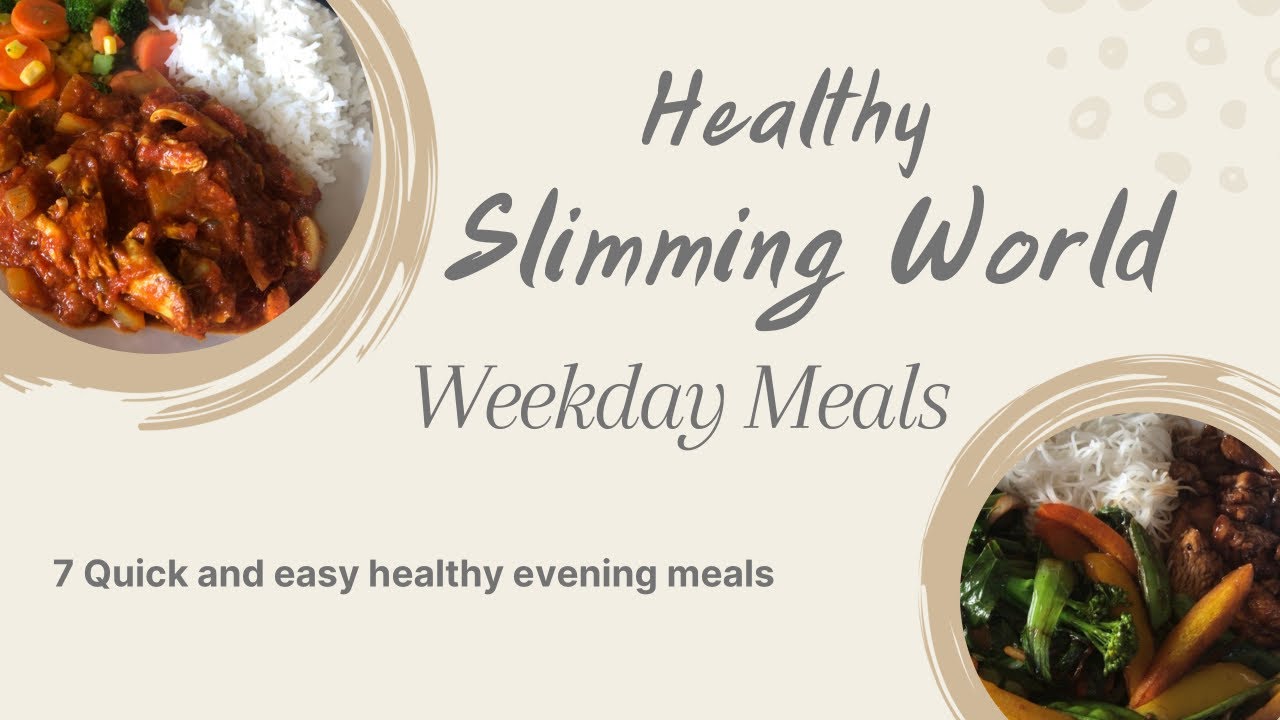 7 Healthy Slimming World Meals | Quick and easy family meals for a family of 4