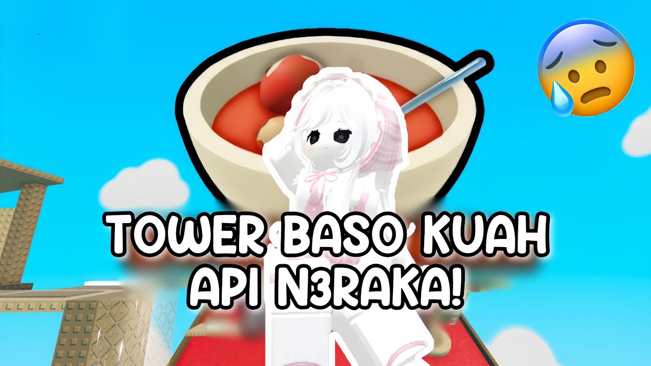 AKU BERMAIN TOWER BASO MERCON KUAH API N3RAKA 🍲🔥😱!!! || ROBLOX INDONESIA 🇮🇩