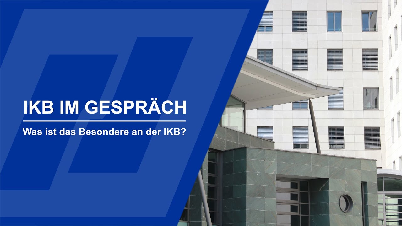 Was ist das Besondere an der IKB? #ArbeitgeberIKB