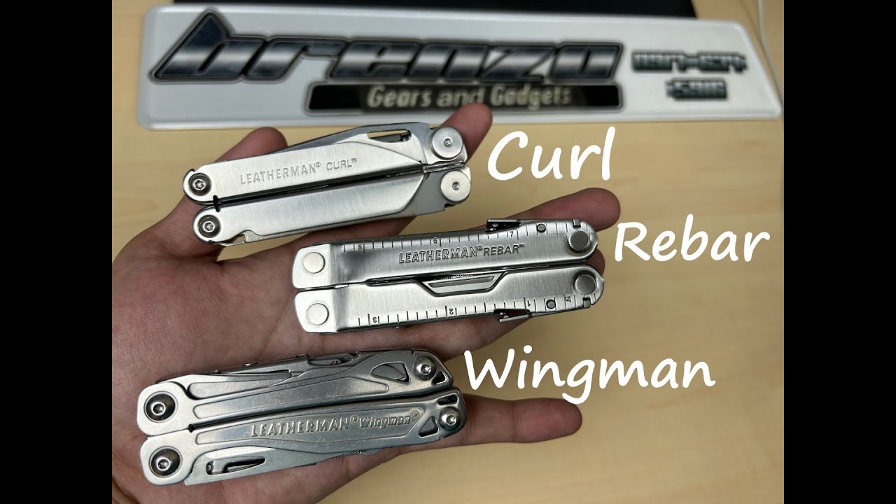 Budget-friendly Leatherman Rebar, Curl and Wingman