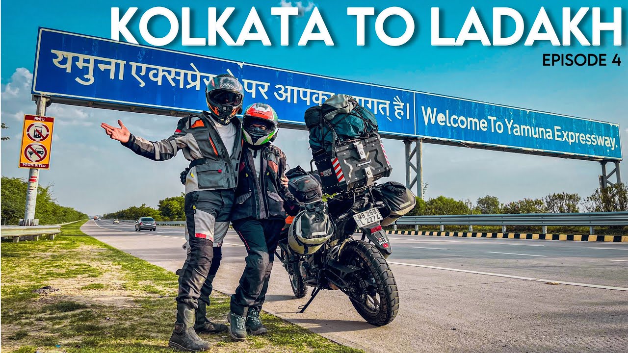 KOLKATA TO LADAKH 2023⎮Experience of Yamuna Expressway⎮EP - 4 #ladakhride2023