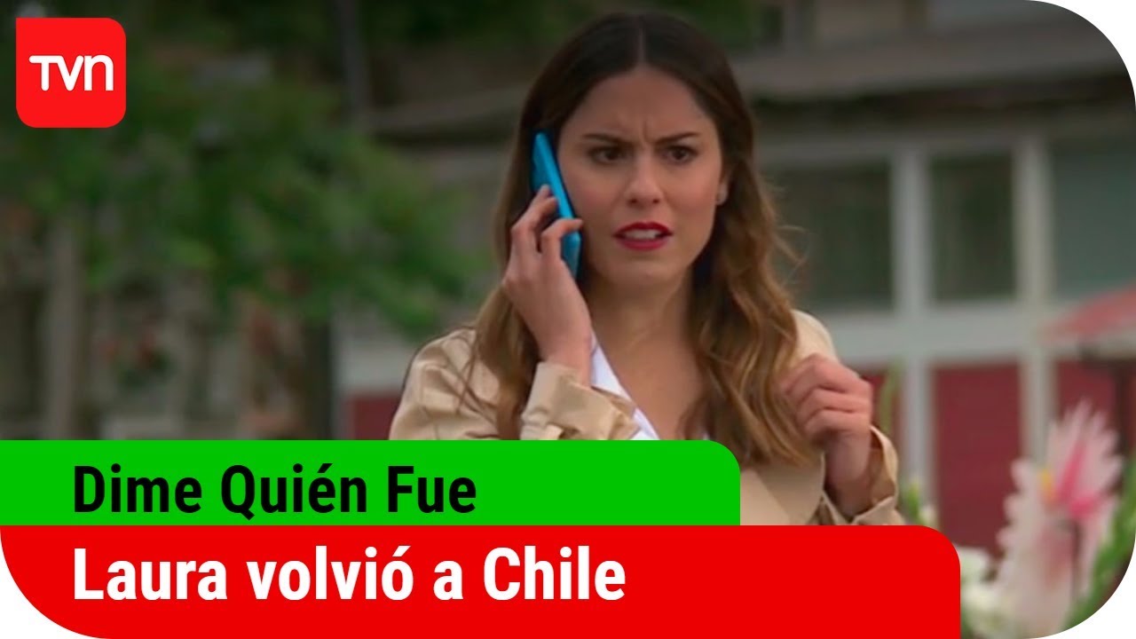 El oscuro escenario que Laura encuentra en Chile | Dime quién fue  - T1E1