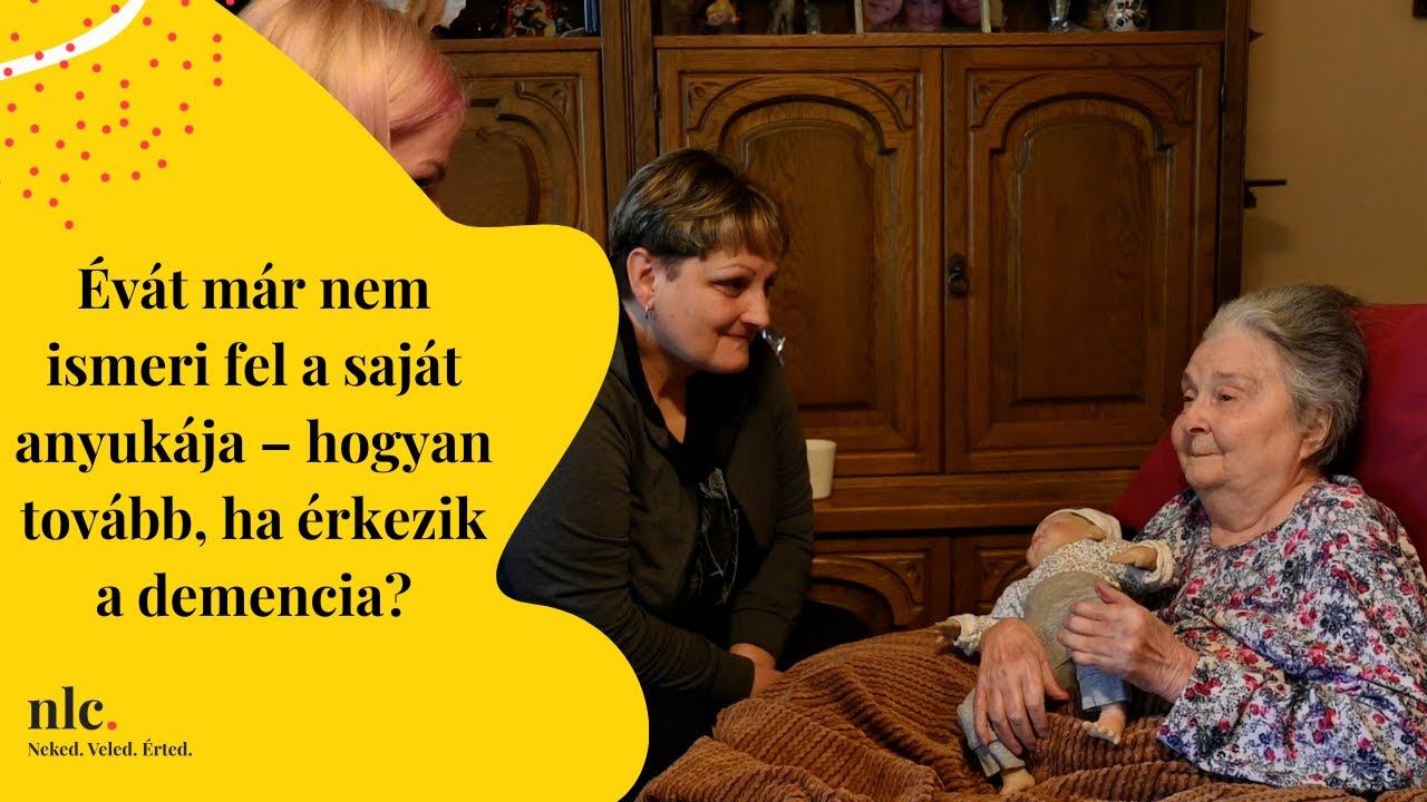 Évát már nem ismeri fel a saját anyukája – hogyan tovább, ha érkezik a demencia?