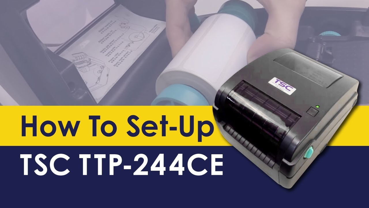How to Set-Up a TSC TTP-244CE Label Printer