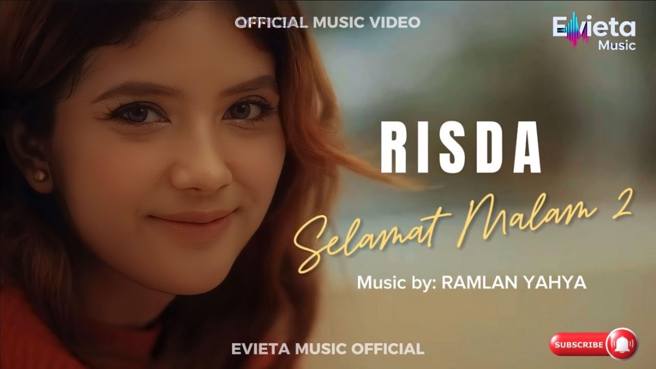 SELAMAT MALAM 2,COVER BY RISDA-EVIETA MALA( OFFICIAL MUSIC VIDEO )