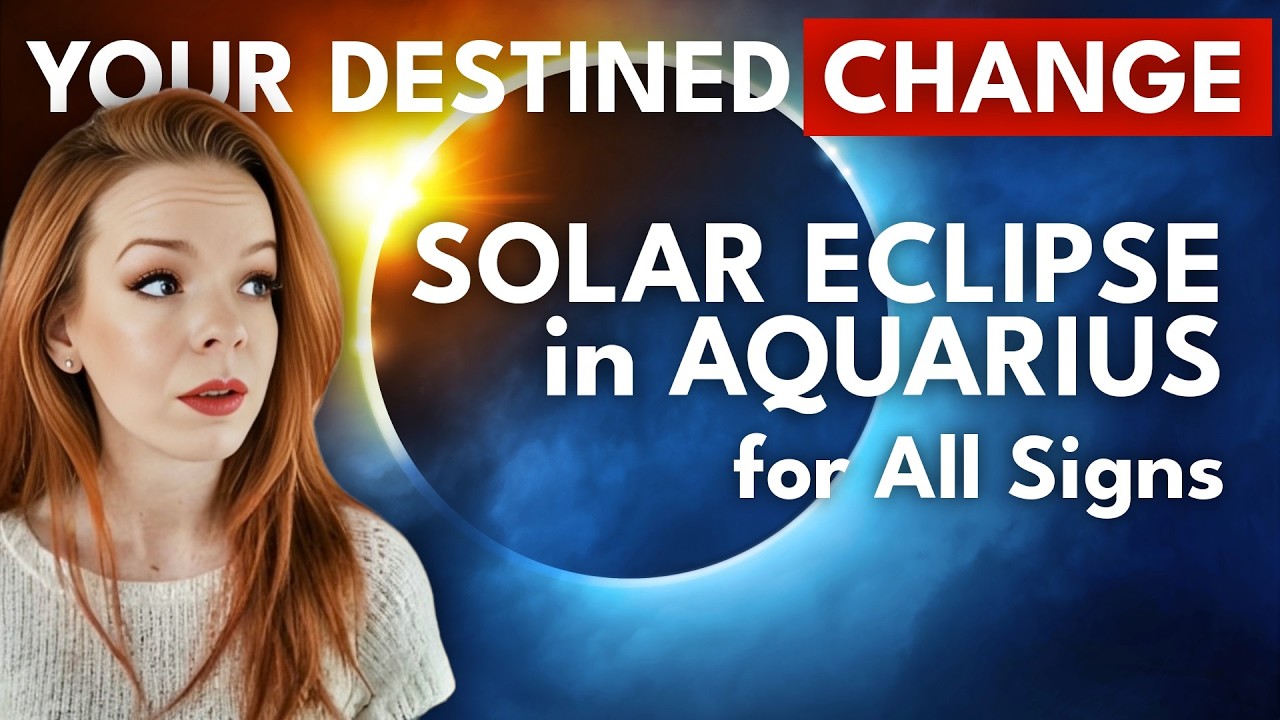 💥 EXPLOSIVE CHANGE ‼️ Solar Eclipse in Aquarius for All Signs