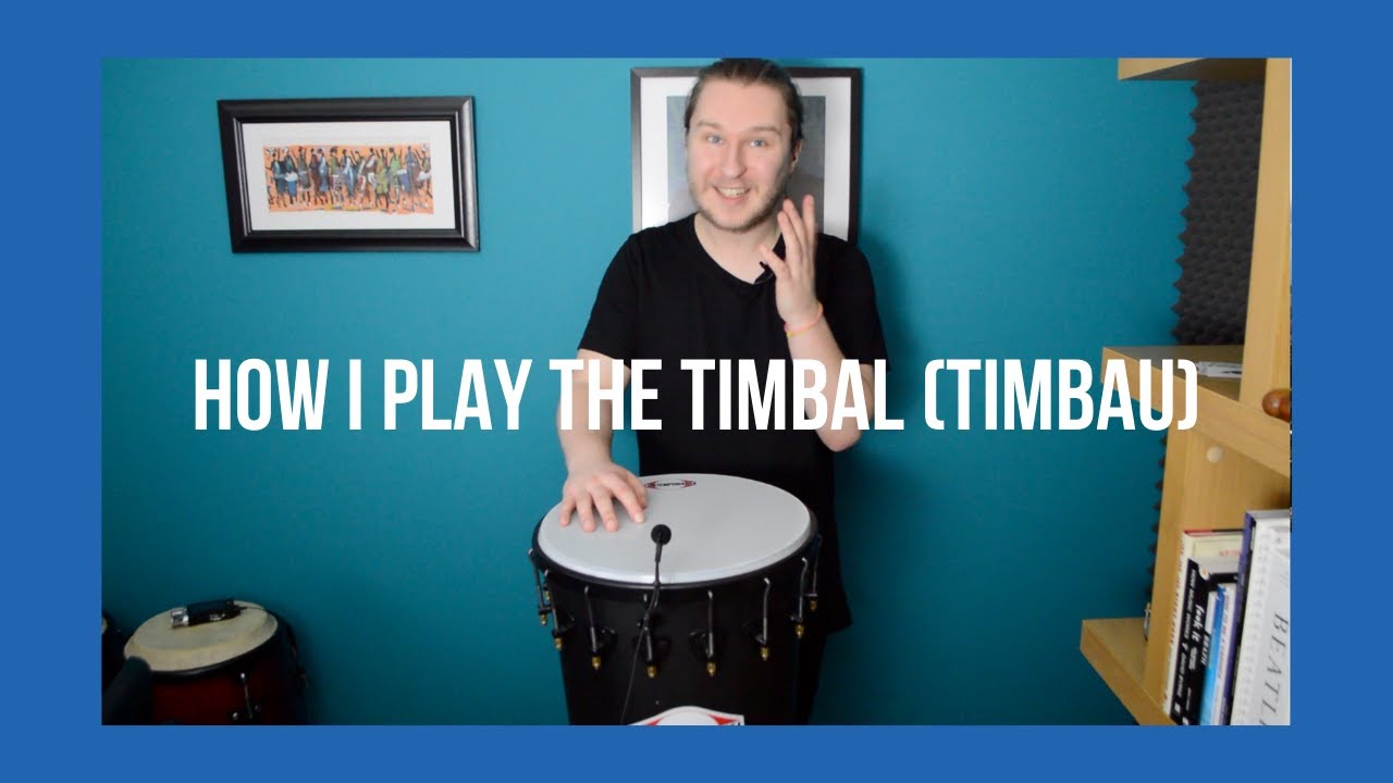 Timbal/Timbau Technique Guide: How I Play
