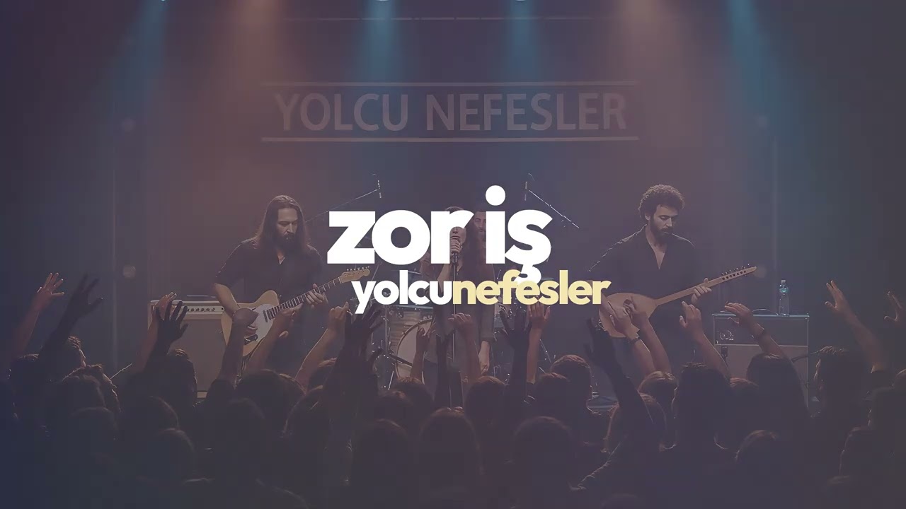 Zor iş | yolcuNefesler | 2025
