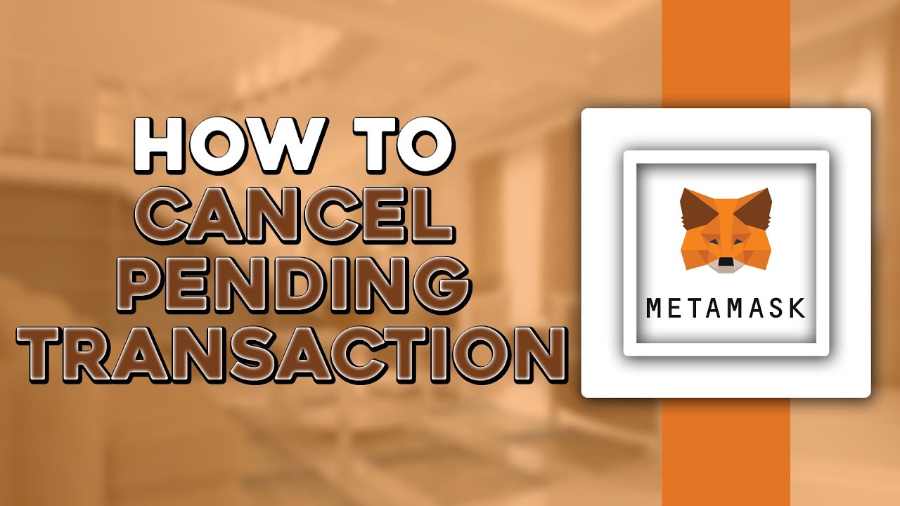 How to Cancel Pending Transaction on Metamask (Quick Tutorial)