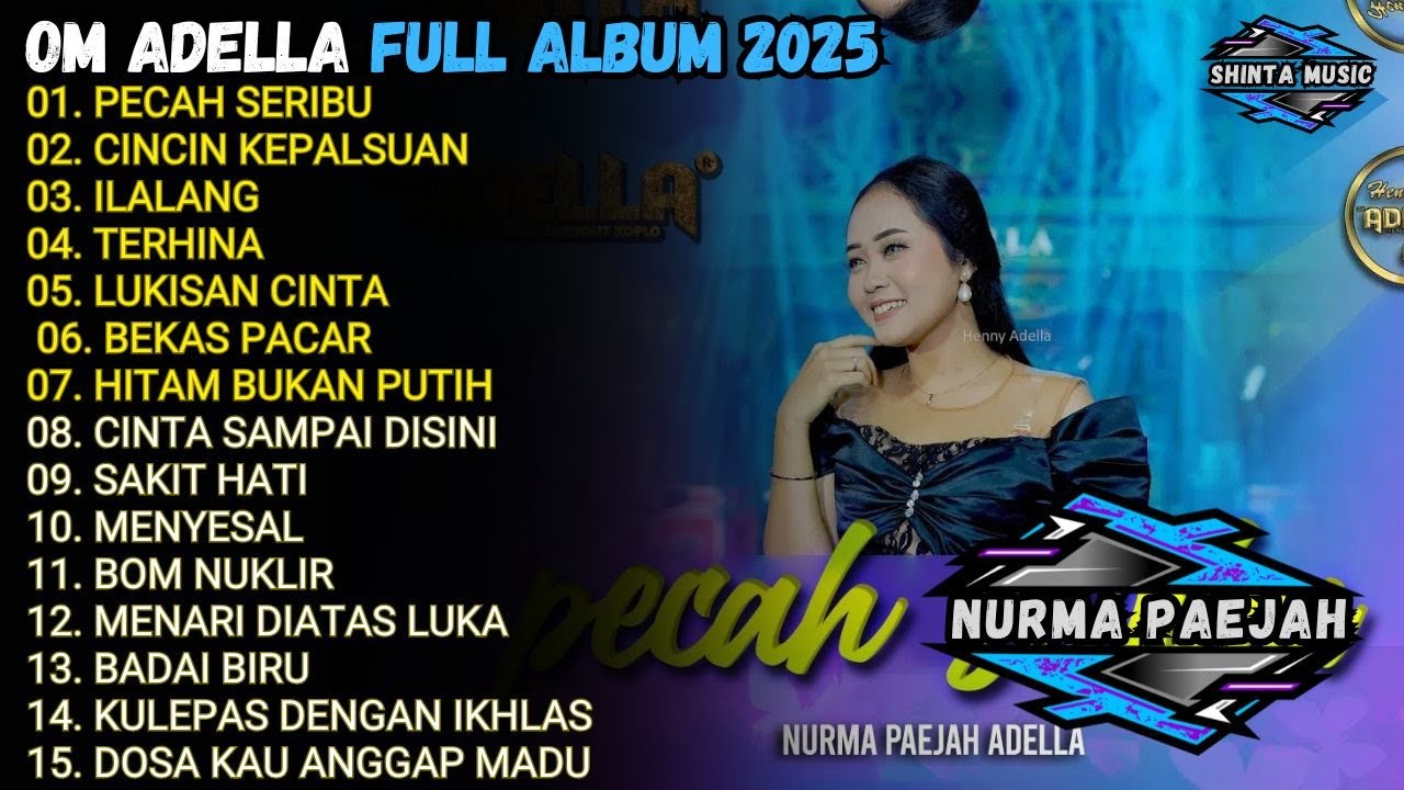 PECAH SERIBU - CINCIN KEPALSUAN - ILALANG - OM ADELLA  FULL ALBUM TERBARU 2025