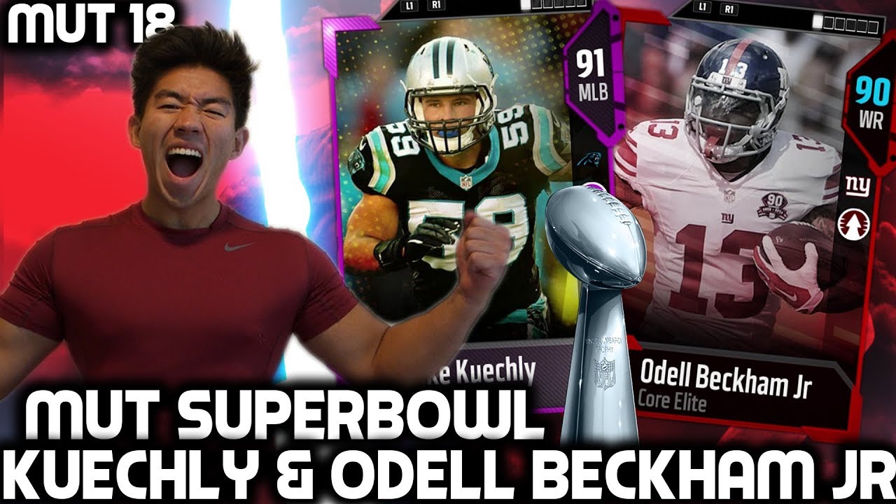 ODELL BECKHAM JR & LUKE KUECHLY DOMINATE THE SUPER BOWL! Madden 18 Ultimate Team