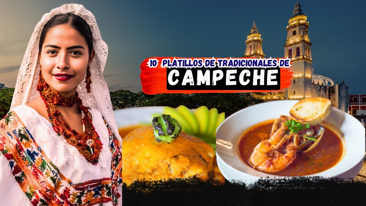 Top 10 Platillos típicos de campeche | Comida Mexicana