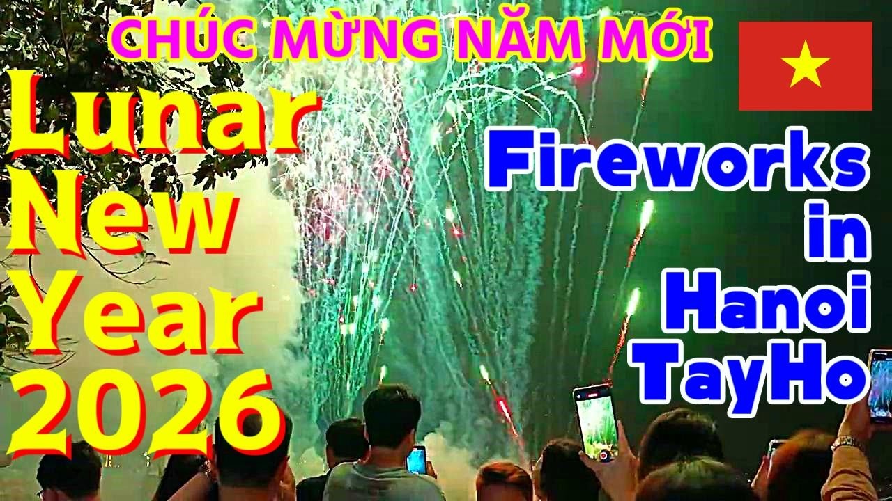 2026 lunar new year fireworks at Ho Tay lakeside, Hanoi, Vietnam