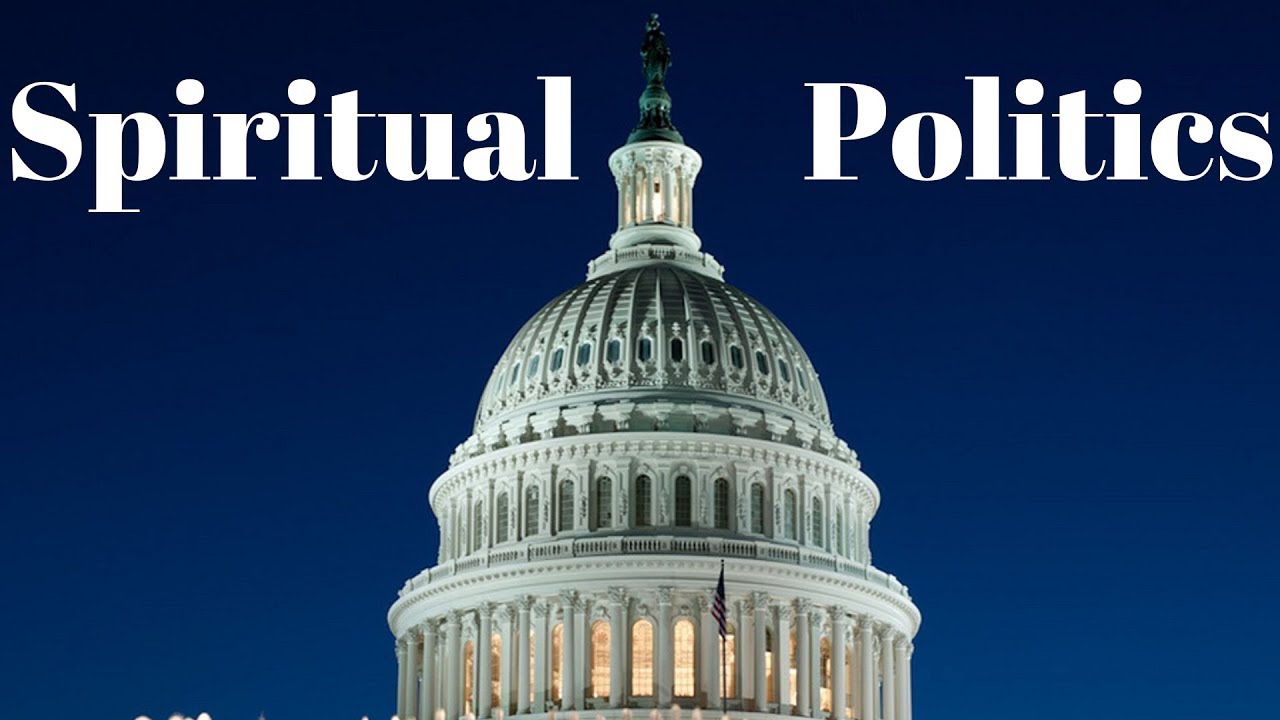 Spiritual Politics