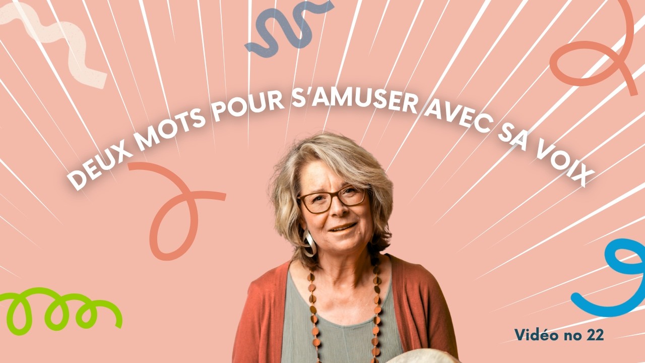 Se sentir mieux en jouant avec sa voix - Envol en Voix | Anne Bolli
