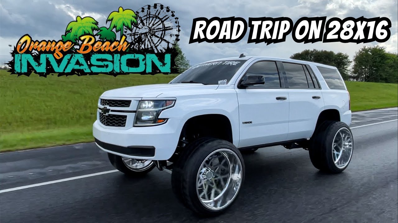**LIFTED TAHOE ROLLERS** Road Trip on 28x16 to ORANGE BEACH INVASION 2023