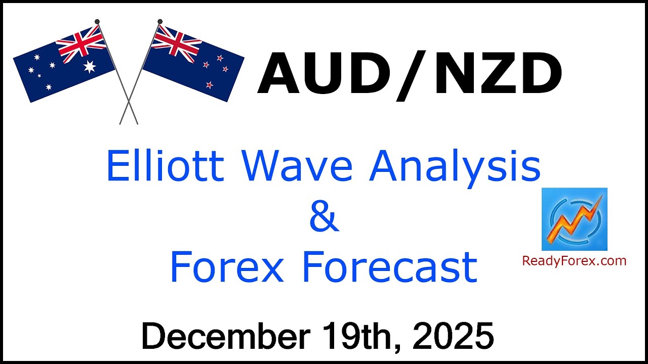 AUD NZD Elliott Wave Analysis | Forex Forecast | December 19 2025 | AUDNZD Analysis Today