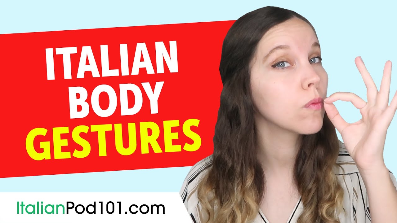 Body Gestures in Italy (watch before you go!)