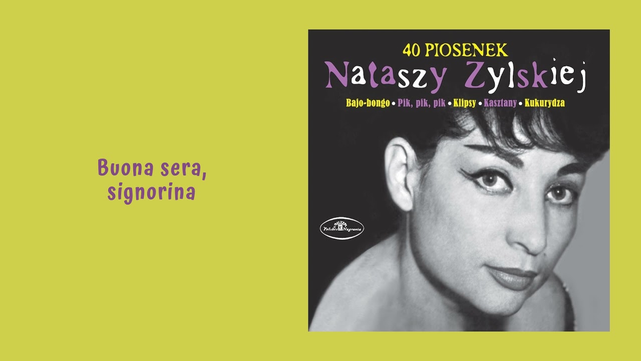 Natasza Zylska - Buona sera, signorina [Official Audio]