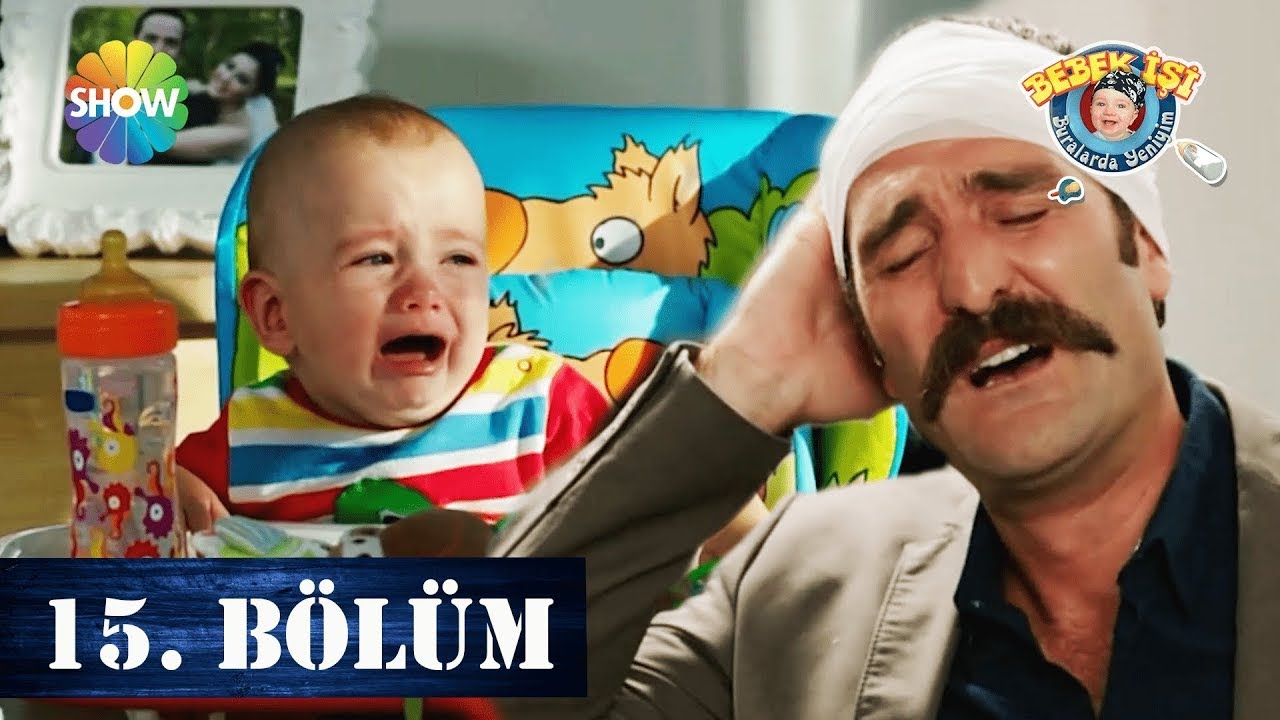 Bebek İşi 15. Bölüm