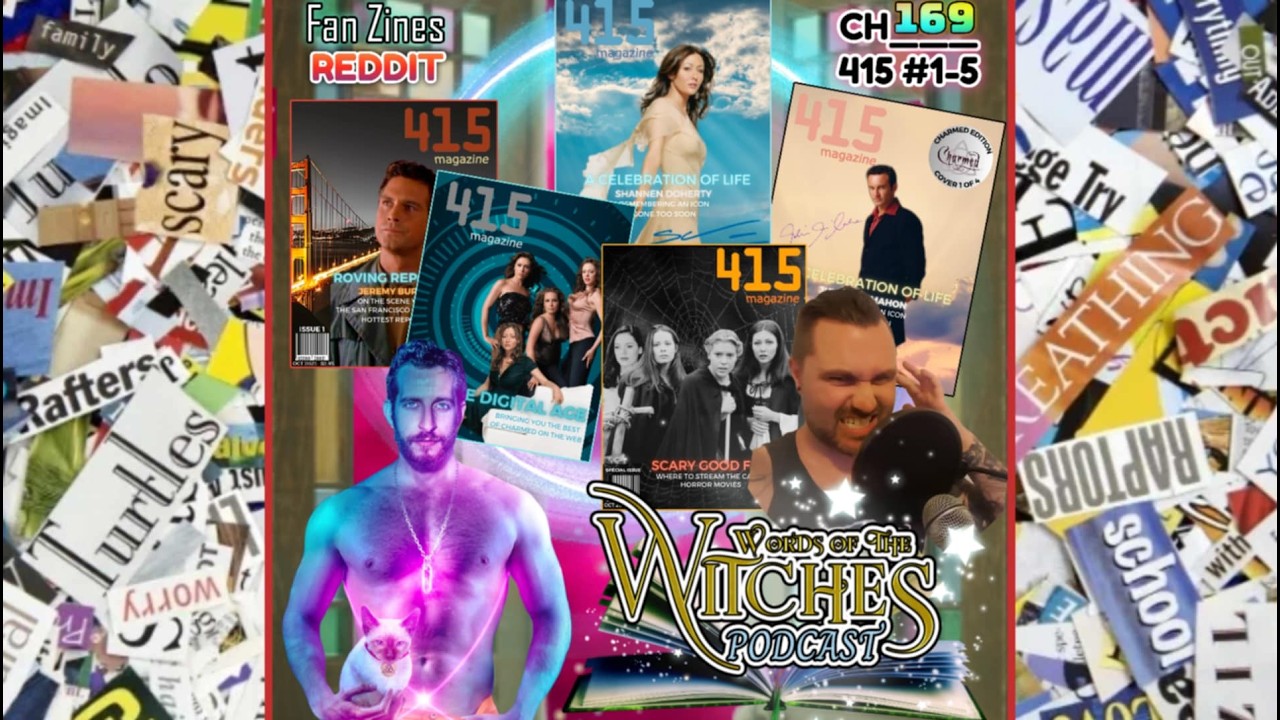 Episode 169: 415 Magazine Fan Zine (#1-5) - Words of the Witches Podcast