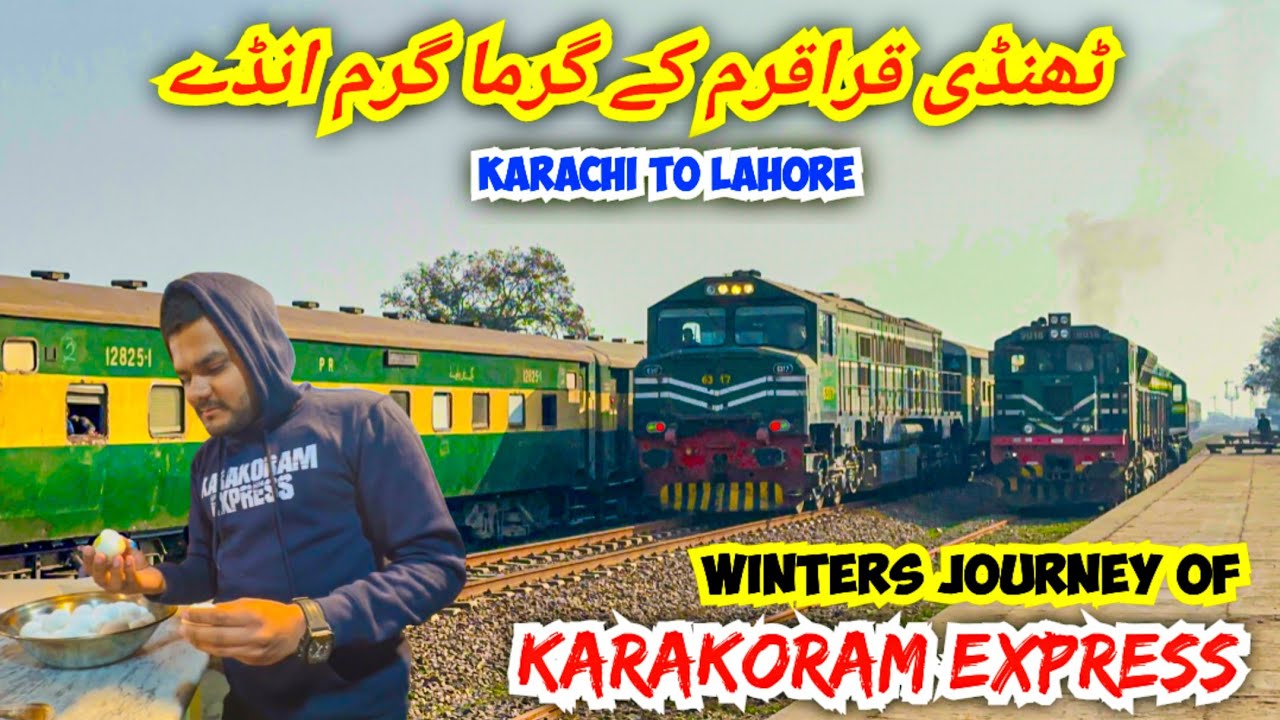 High Speed Karakoram Express Journey in Winters | Karachi To Lahore *Andy Garam Andy* 😍