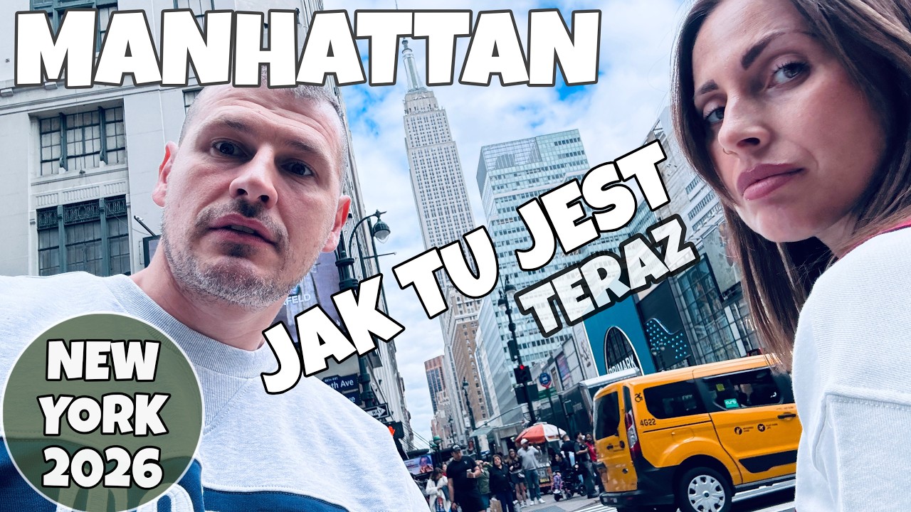 JAK W 2026 WYGLĄDA NOWY YORK MANHATTAN - JAK TU JEST, STANY ZJEDNOCZONE USA TERAZ i czy są tu Polacy