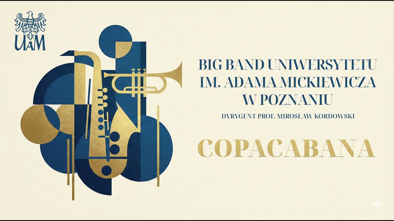 BIG BAND UNIWERSYTETU IM. ADAMA MICKIEWICZA W POZNANIU - COPACABANA