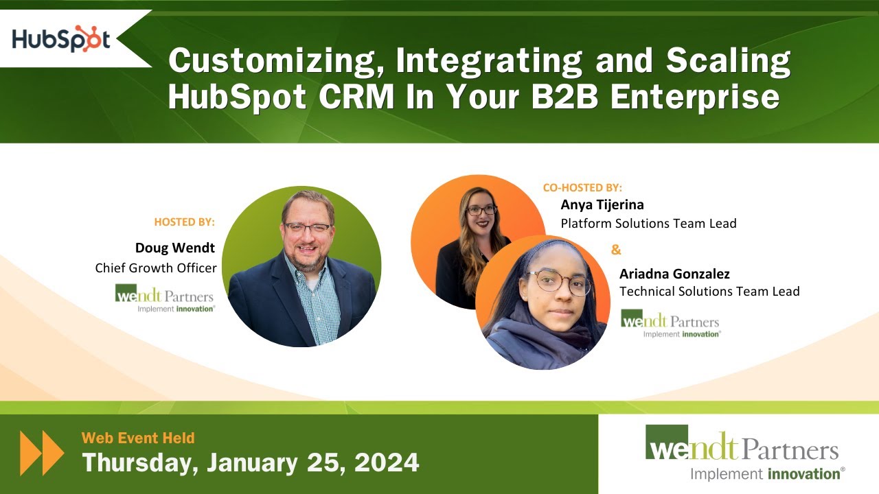 Customizing, Integrating and Scaling HubSpot CRM in Your B2B Enterprise | Jan 2023