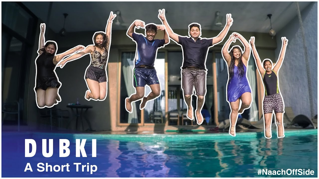 DUBKI - A Short Trip | Team Naach | Alibag #NaachOffSite