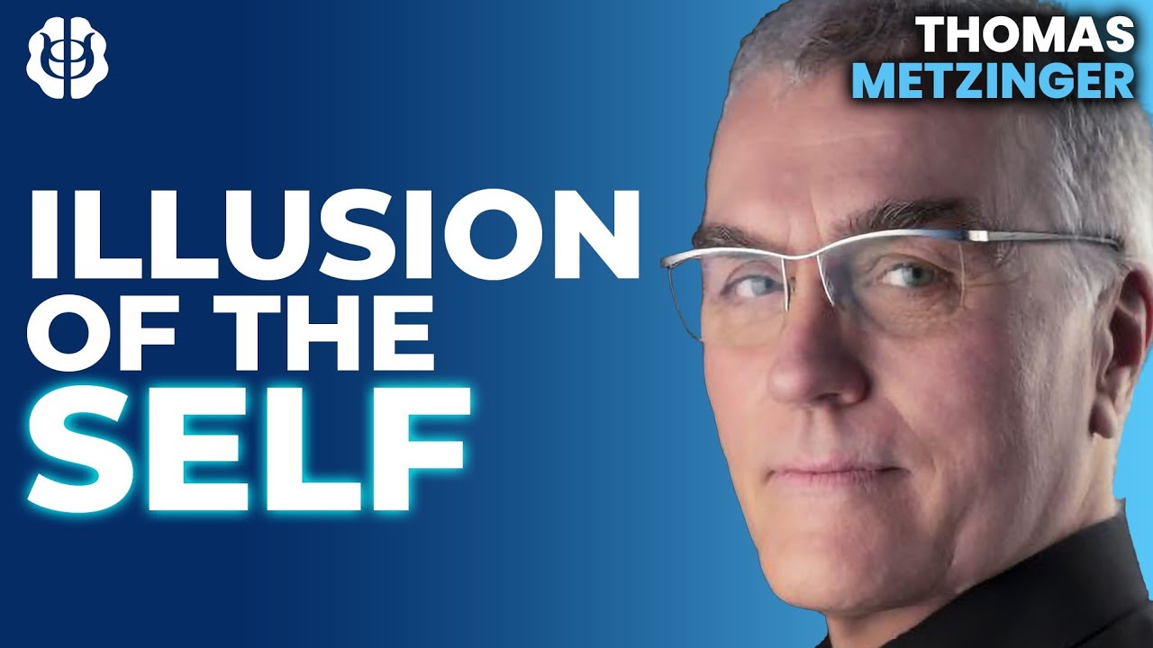 Is The Self An Illusion? Minimal Phenomenal Selfhood & Epistemic Agent Model | Thomas Metzinger