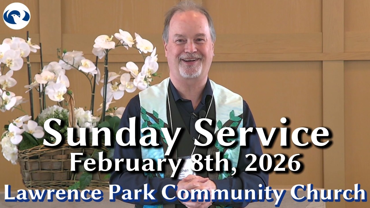 Sunday Service - February 8th 2026 with Rev. Stephen Milton