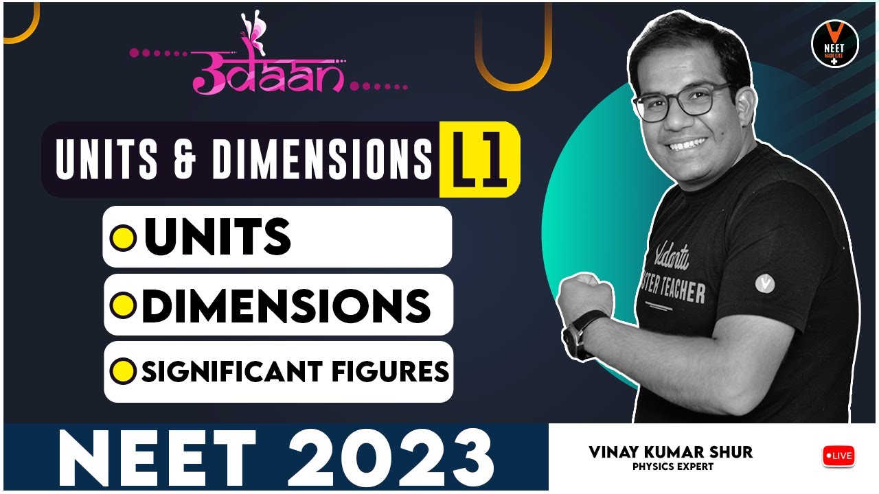 Units and Dimensions Class 11 #1 (Units, Dimensions & Significant Figures) | NEET 2023 |NEET Physics