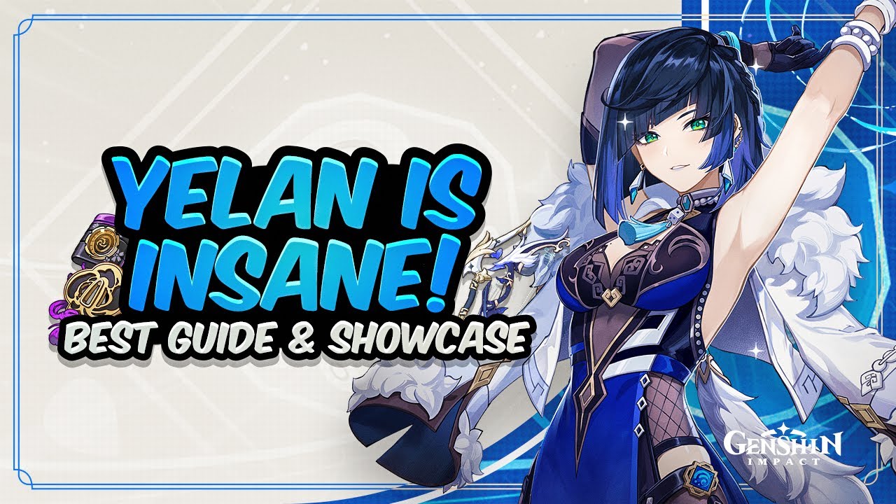 COMPLETE YELAN GUIDE! Best Yelan Build - Artifacts, Weapons, Teams & Showcase | Genshin Impact