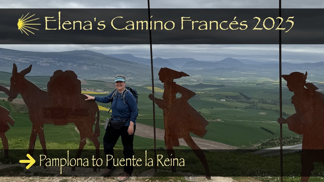 4: Pamplona to Puente la Reina | Camino Francés 2025