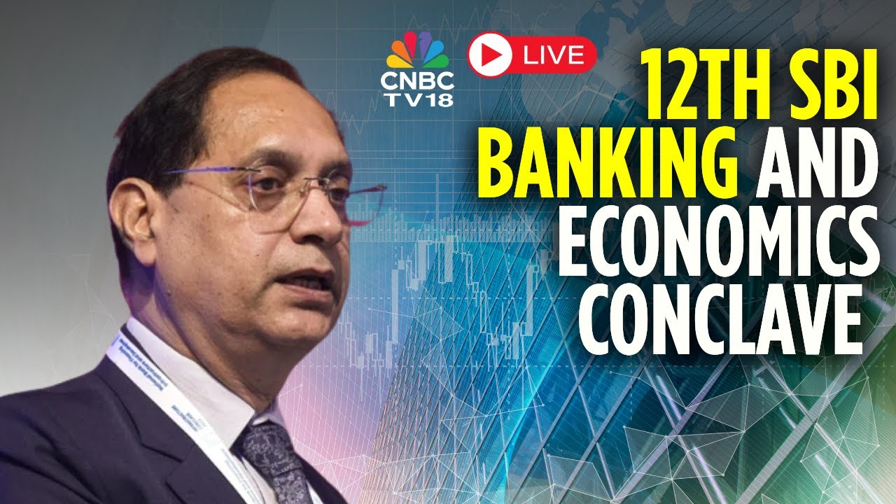 LIVE: 12th SBI Banking & Economics Conclave LIVE | SEBI Chairman Tuhin Kanta Pandey | N18L