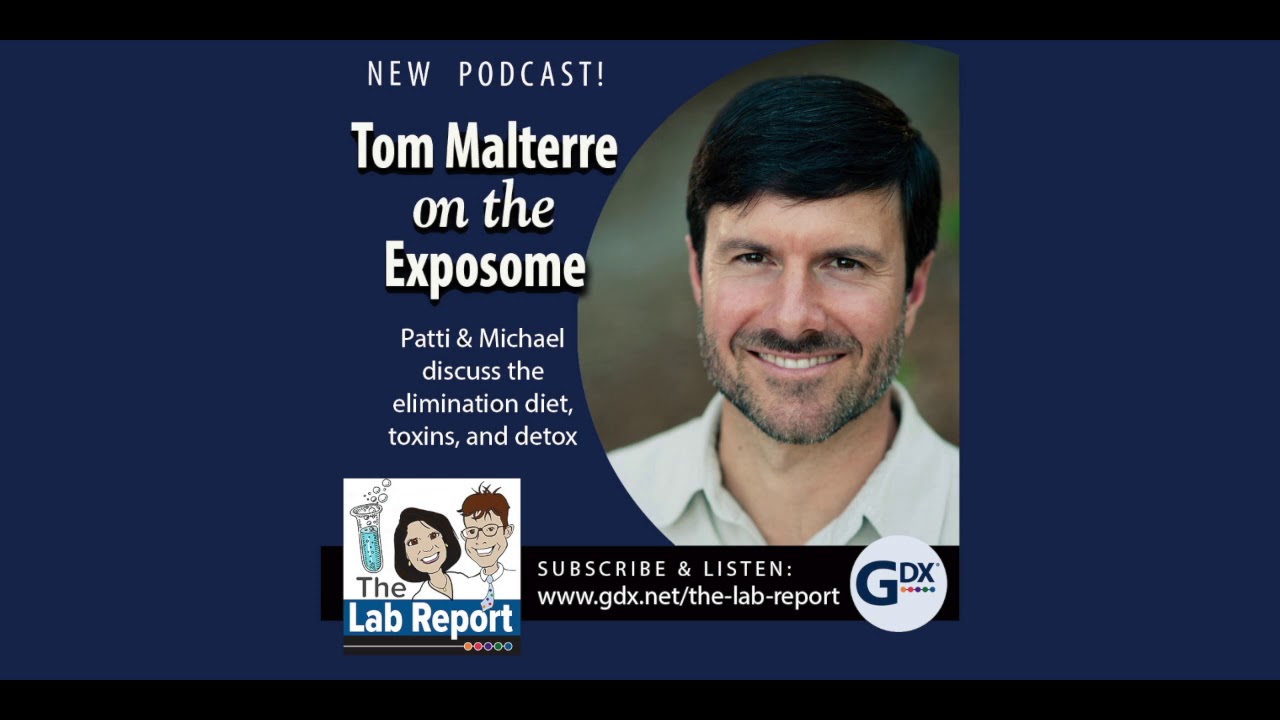 The Lab Report Podcast #83 Tom Malterre on the Exposome