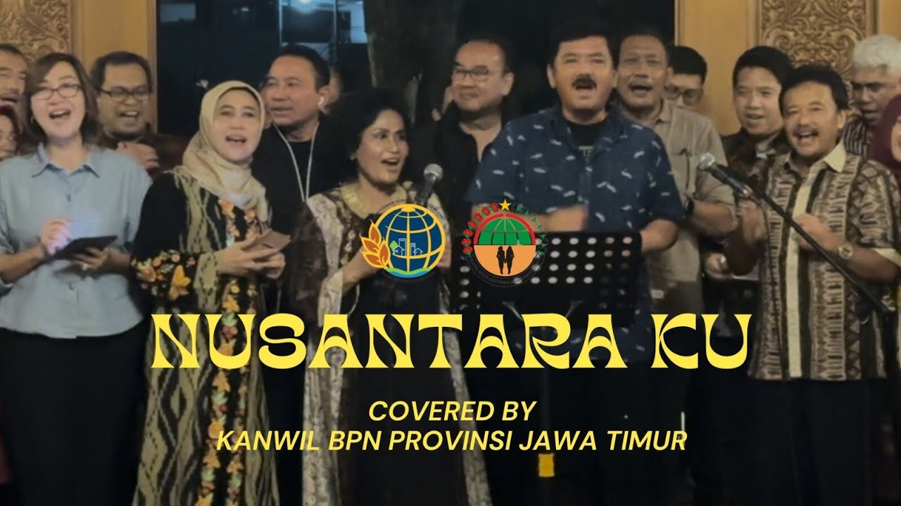 NUSANTARAKU - Covered By Ikawati dan Pegawai Kanwil BPN Provinsi Jawa Timur