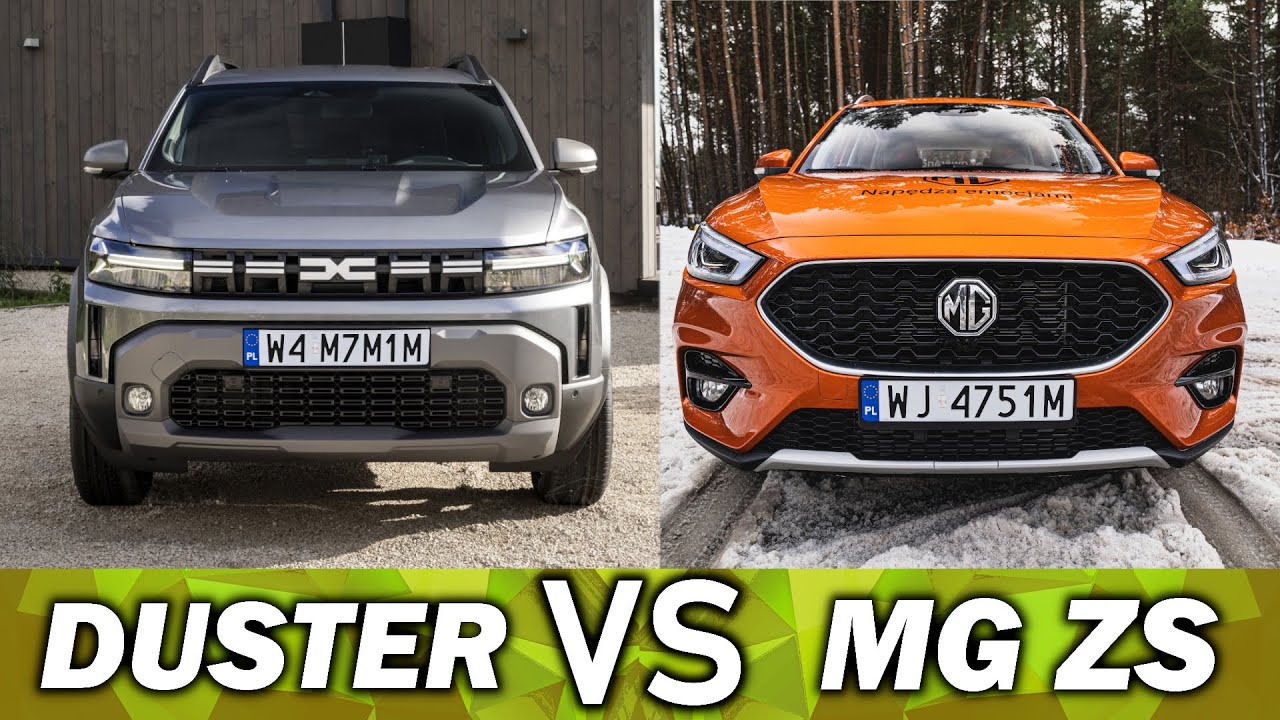 Dacia Duster 3 2024 vs MG ZS 2024 - Porównanie  Co wybrać?