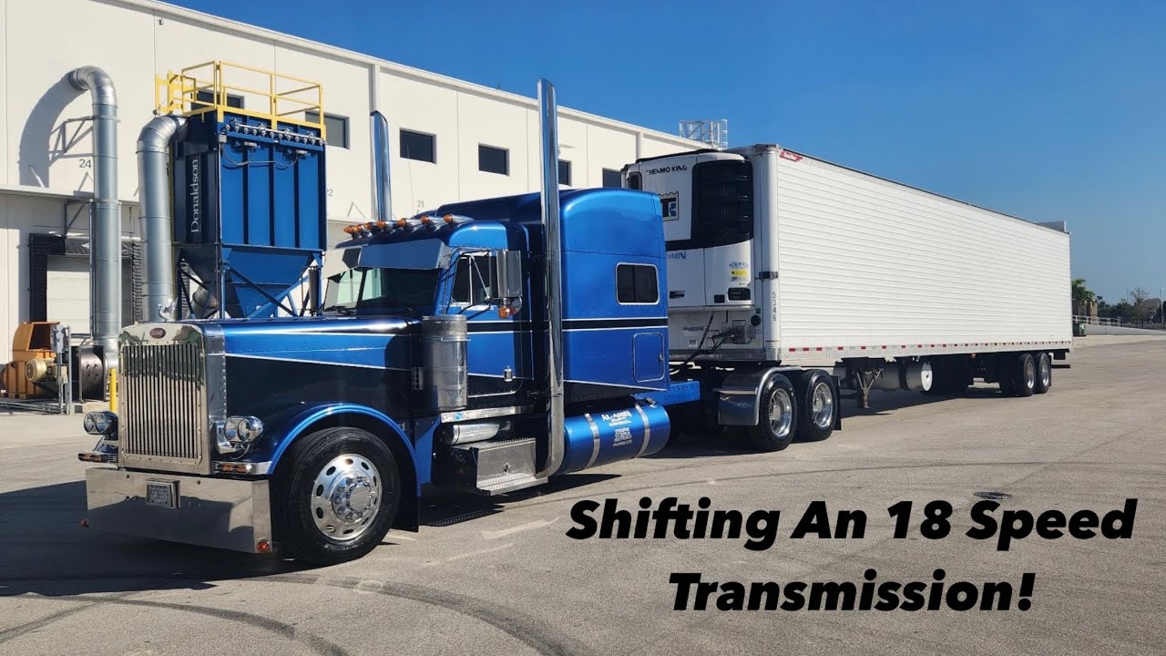 How To Shift An 18 Speed Transmission!