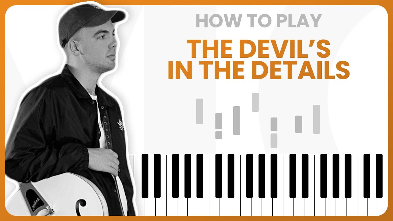 How To Play The Devil's In The Details By Mac Ayres On Piano - Piano Tutorial (Part 1)