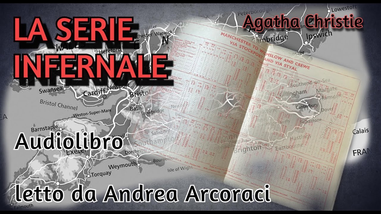 LA SERIE INFERNALE - Agatha Christie - Audiolibro letto da Andrea Arcoraci