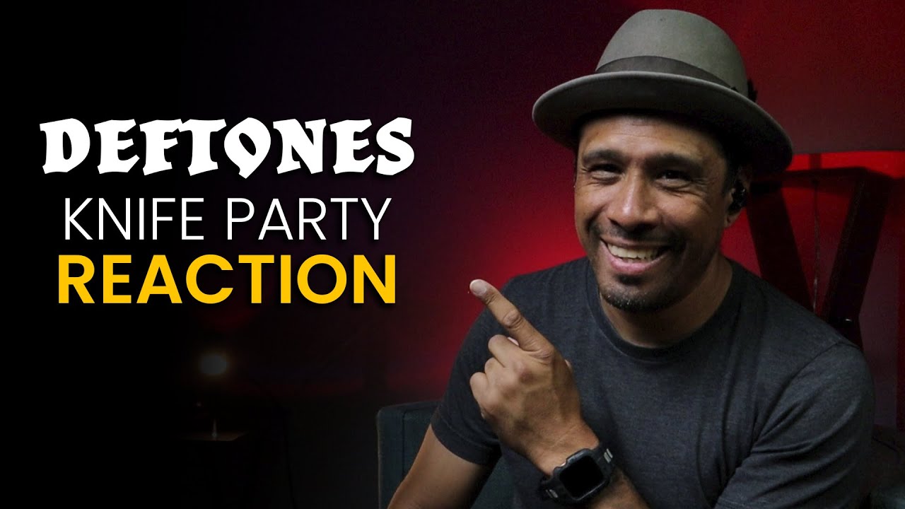 DEFTONES REACTION KNIFE PARTY, РЕАКЦИЯ ЛЕО ТОРРЕСА
