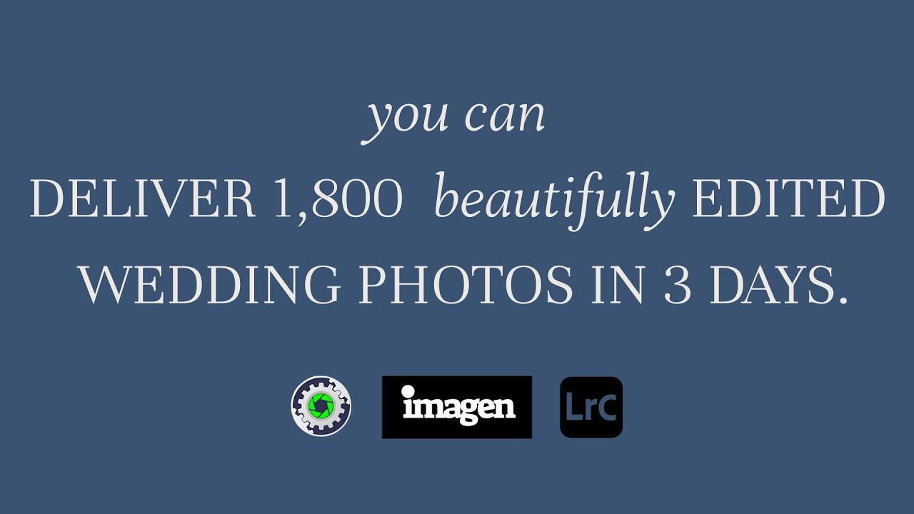 Wedding photographers: Deliver wedding photos in 3 days. Learn about the best photo editing software
