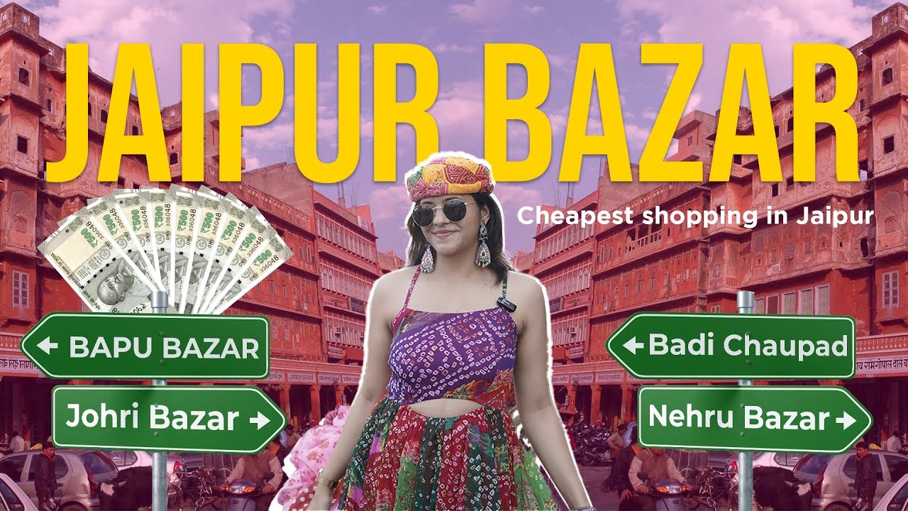 Jaipur Shopping |Best Bazaars of Jaipur|Bapu bazaar |Johri bazaar| shopping in jaipur| Shakshi Yadav