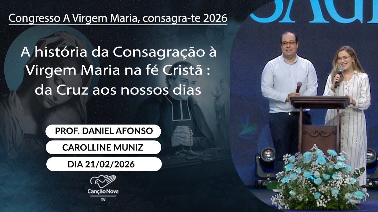 A história da Consagração à Virgem Maria na Fé Cristã: da Cruz aos nossos dias - Daniel e Carroline
